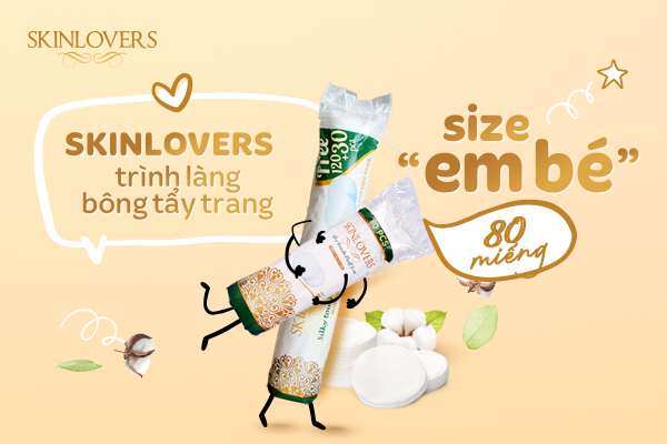 Bông tẩy trang cao cấp Skinlovers “short ver” chính thức ra mắt